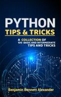 Python_Tips_and_Tricks_A_Collection_of_100_Basic_&_Intermediate.pdf